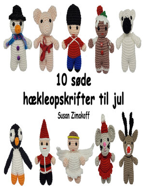 cover image of 10 søde hækleopskrifter til jul